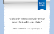 Dietrich Bonhoeffer, <Life Together> 1