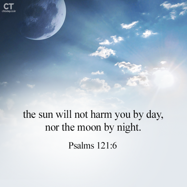 [Bread of Life] Psalms 121:6