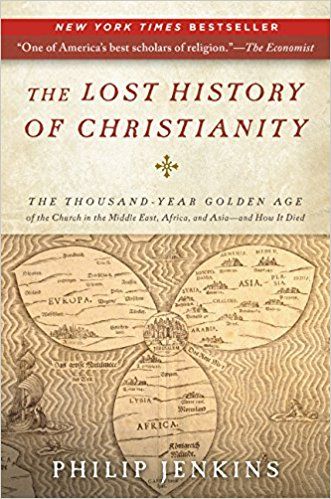 The lost history of Christianity